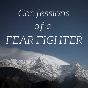 confessionsof-a-fear-fighter